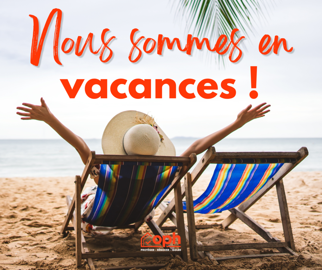 Nous sommes officiellement en mode vacances ! - OPH